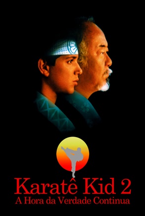 Karatê Kid 2: A Hora da Verdade Continua (1986)