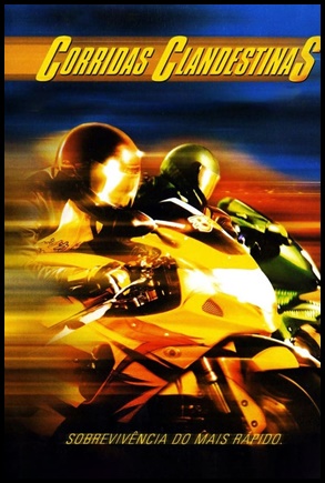 Corridas Clandestinas (2003)