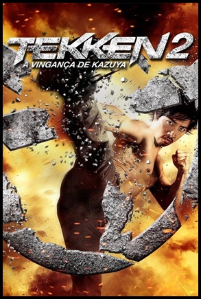 Tekken 2: A Vingança de Kazuya (2014)