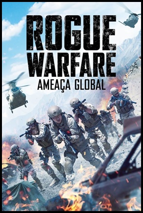 Rogue Warfare: Ameaça Global (2019)