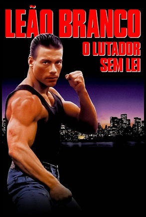 Leão Branco: O Lutador Sem Lei (1990)