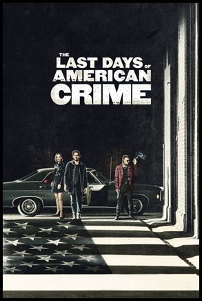 The Last Days of American Crime (2020)