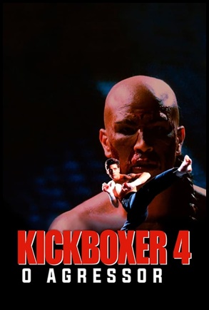 Kickboxer 4: O Agressor (1994)