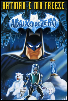 Batman & Mr. Freeze: Abaixo de Zero - 1998