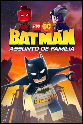 LEGO DC Batman - Assunto de Família - 2019