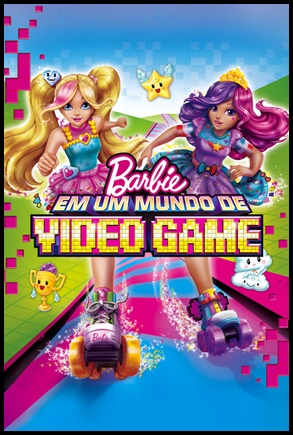 Barbie Em Um Mundo de Video Game (2017)