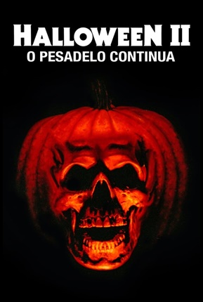 Halloween II: O Pesadelo Continua - (1981)