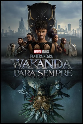 Pantera Negra: Wakanda para Sempre (2022)
