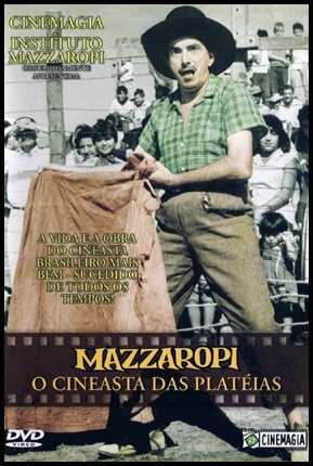 Mazzaropi - O Cineasta das Plateias - 2002