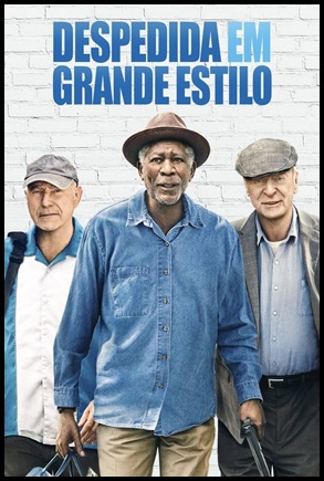 Despedida em Grande Estilo (2017)