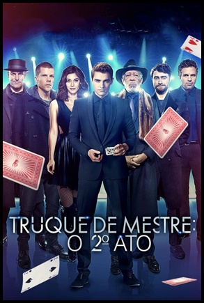 Truque de Mestre: O 2º Ato (2016)