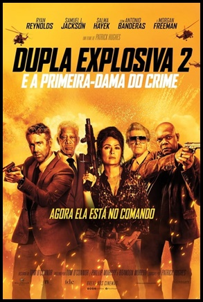 Dupla Explosiva 2 - E a Primeira-Dama do Crime - 2021