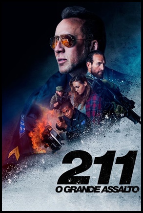 211: O Grande Assalto (2018)