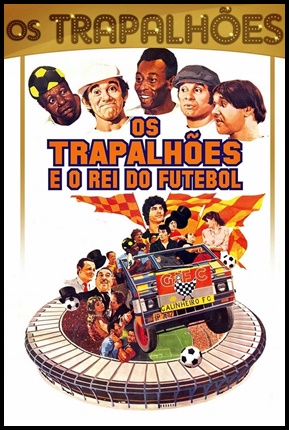 Os Trapalhoes e o Rei do Futebol - 1986