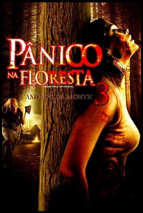 Pânico na Floresta 3 (2009)