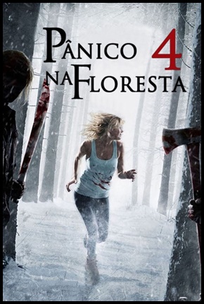 Pânico na Floresta 4: Origens Sangrentas (2011)