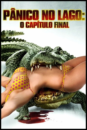 Pânico no Lago 4: O Capítulo Final (2013)