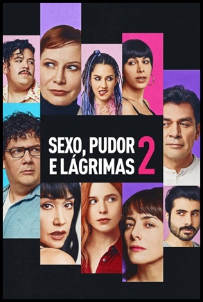 Sexo, Pudor e Lágrimas 2 2022