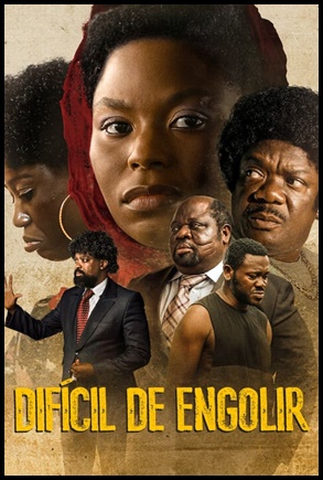 Dificil de Engolir - (2021)