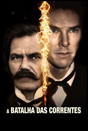 A Batalha das Correntes - (2017)