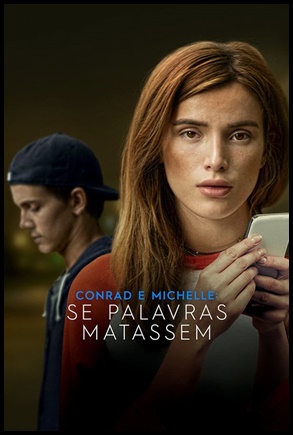 Conrad e Michelle: Se Palavras Matassem - (2018)