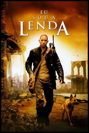 Eu Sou a Lenda - (2007)