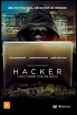 Hacker - Todo Crime Tem Um Inicio - (2016)