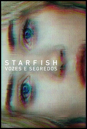 Starfish Vozes e Segredos - (2019)