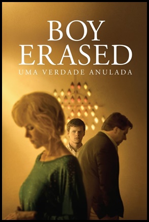 Boy Erased: Uma Verdade Anulada - (2018)