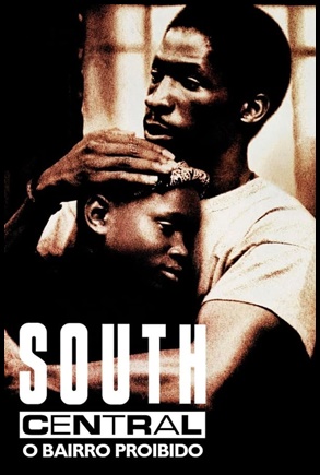 South Central: O Bairro Proibido - (1992)