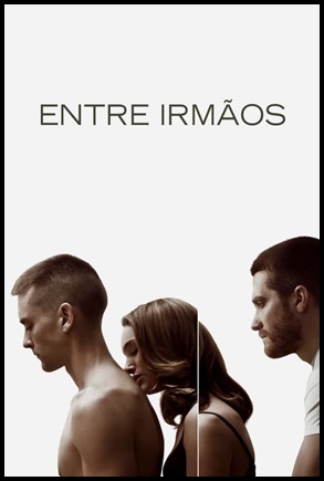 Entre Irmaos - (2009)