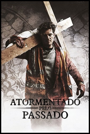 Atormentado Pelo Passado - (2017)