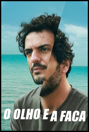 O Olho e a Faca - (2018)