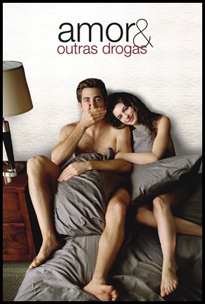 Amor e Outras Drogas - (2010)