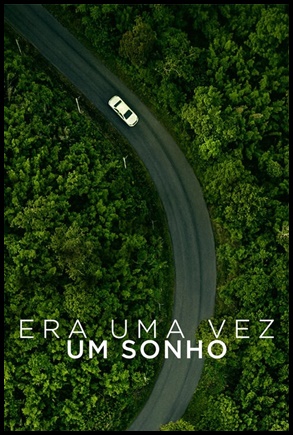 Era Uma Vez Um Sonho - (2020)