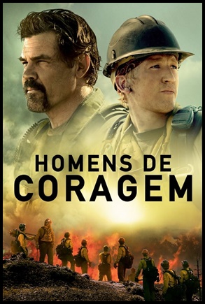 Homens de Coragem - (2017)