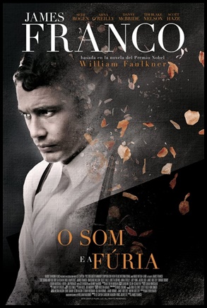 O Som e a Furia - (2015)
