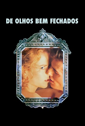 De Olhos Bem Fechados - (1999)