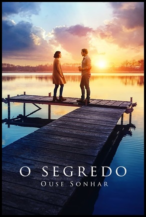 O Segredo: Ouse Sonhar - (2020)