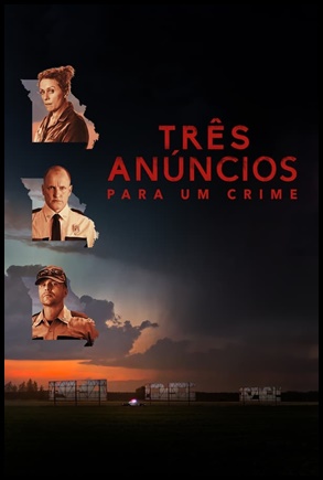 Tres Anuncios Para Um Crime - (2017)