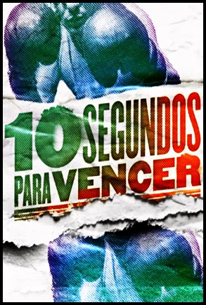 10 Segundos Para Vencer - (2018)