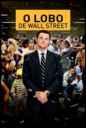 O Lobo de Wall Street - (2013)