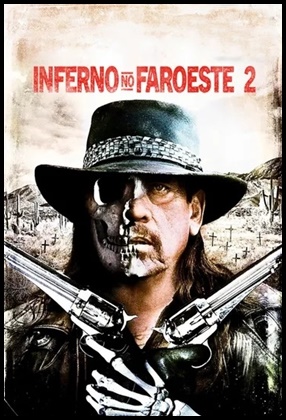 Inferno no Faroeste 2 (2017)