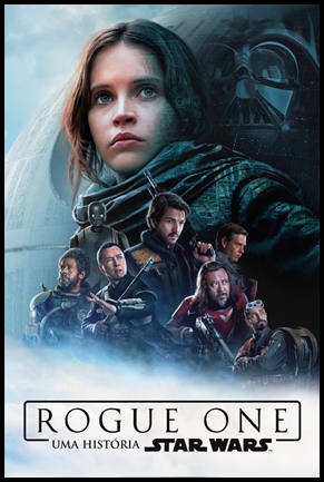 Rogue One: Uma Historia Star Wars - (2016)
