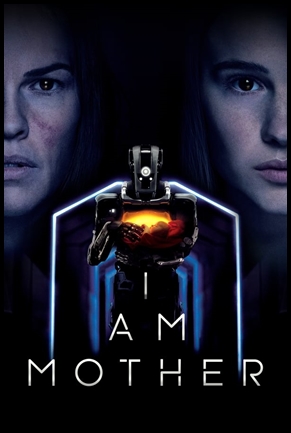 I Am Mother - (2019)