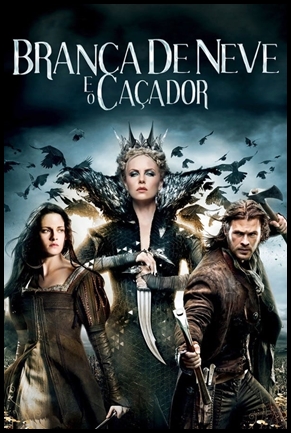 Branca de Neve e o Cacador - (2012)