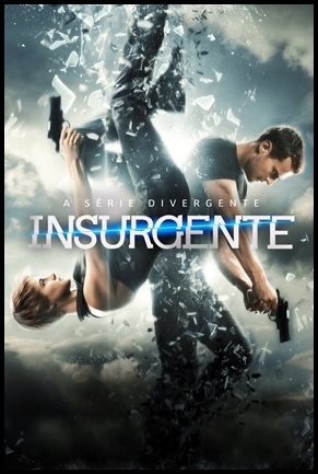 A Serie Divergente - Insurgente - (2015)