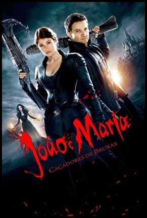 Joao e Maria: Cacadores de Bruxas - (2013)