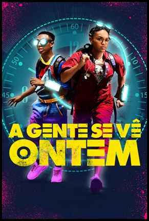A Gente Se Ve Ontem - (2019)