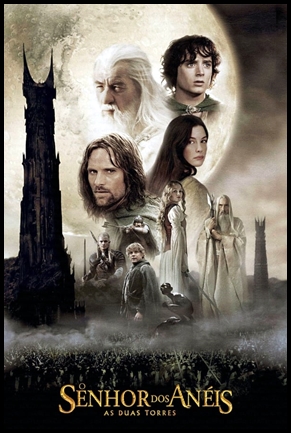 O Senhor dos Aneis: As Duas Torres - (2002)